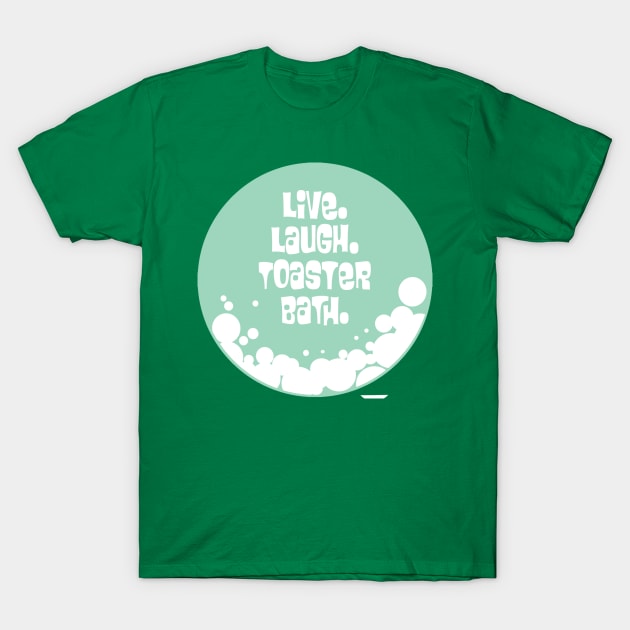 Live and laugh! T-Shirt by IckyScrawls